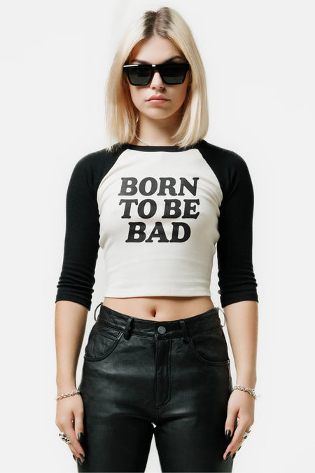 Born To Be Bad 3/4 Baby Baseball T-Shirt